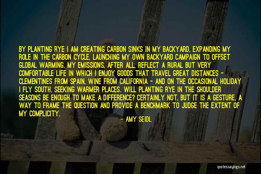Carbon Emissions Quotes By Amy Seidl Carbon Emissions Quotes By Amy Seidl