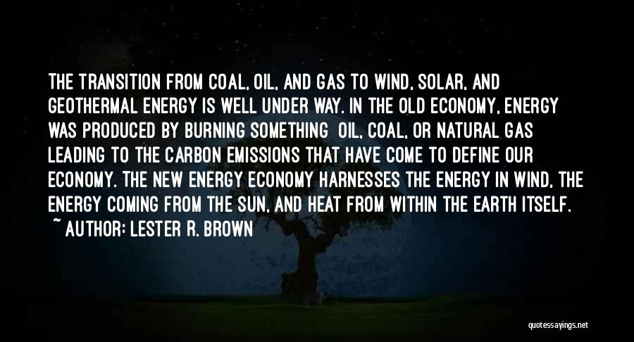 Carbon Emissions Quotes By Lester R. Brown