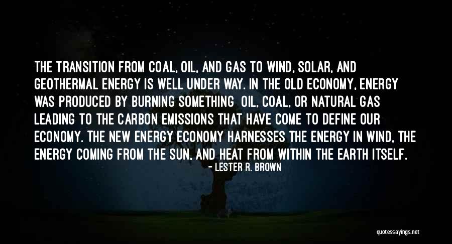 Carbon Emissions Quotes By Lester R. Brown