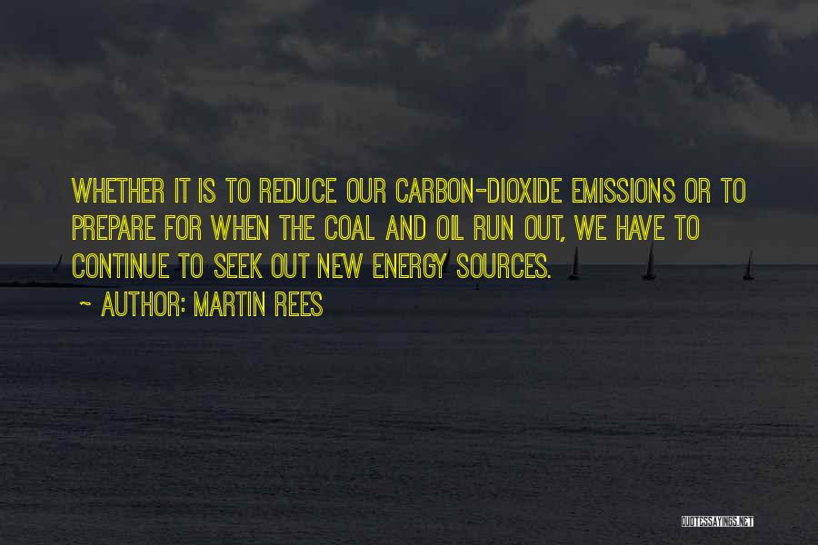 Carbon Emissions Quotes By Martin Rees