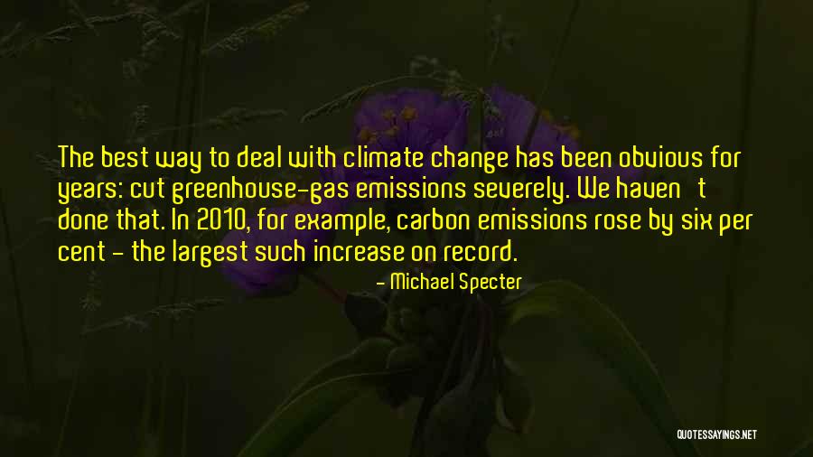 Carbon Emissions Quotes By Michael Specter