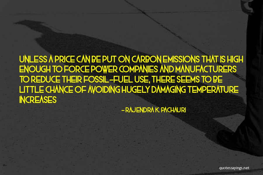 Carbon Emissions Quotes By Rajendra K. Pachauri