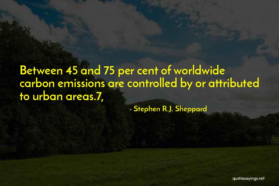 Carbon Emissions Quotes By Stephen R.J. Sheppard