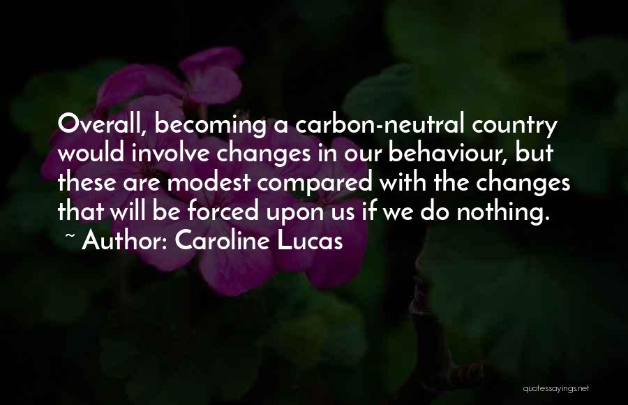 Carbon Footprint Quotes By Caroline Lucas