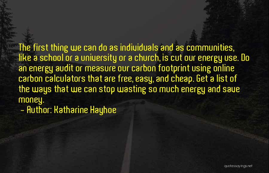 Carbon Footprint Quotes By Katharine Hayhoe