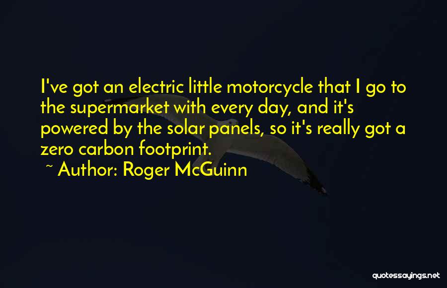 Carbon Footprint Quotes By Roger McGuinn