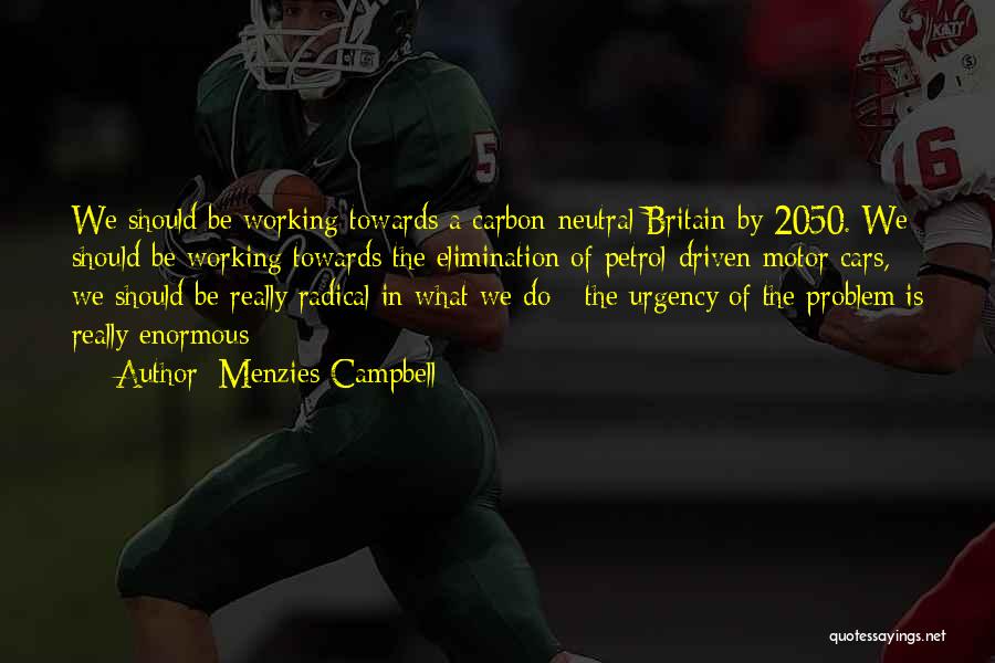 Carbon Neutral Quotes By Menzies Campbell