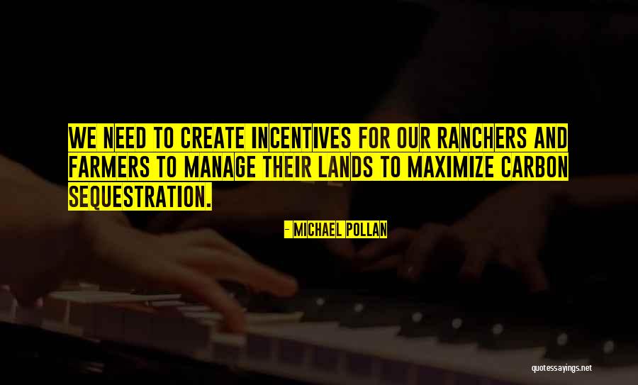 Carbon Sequestration Quotes By Michael Pollan Carbon Sequestration Quotes By Michael Pollan