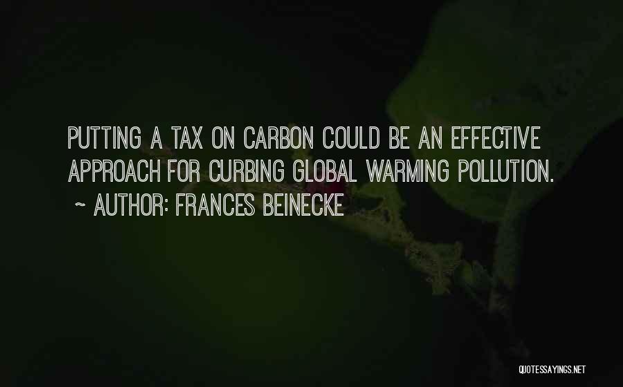 Carbon Tax Quotes By Frances Beinecke