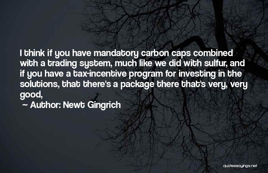 Carbon Tax Quotes By Newt Gingrich