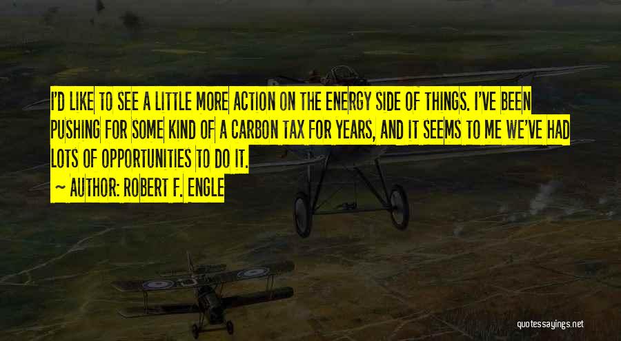 Carbon Tax Quotes By Robert F. Engle