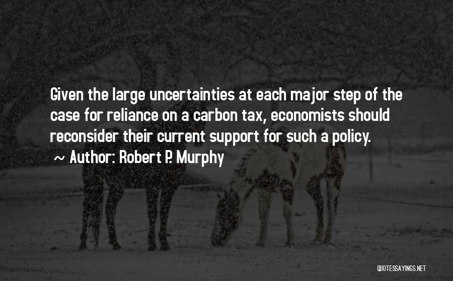 Carbon Tax Quotes By Robert P. Murphy