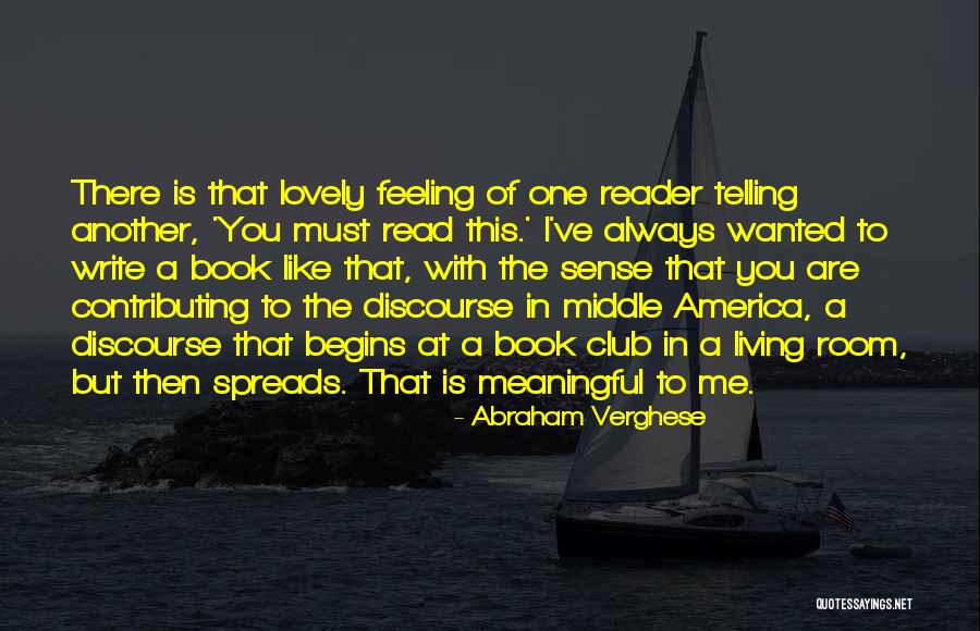 Carbonell Awards Quotes By Abraham Verghese Carbonell Awards Quotes By Abraham Verghese