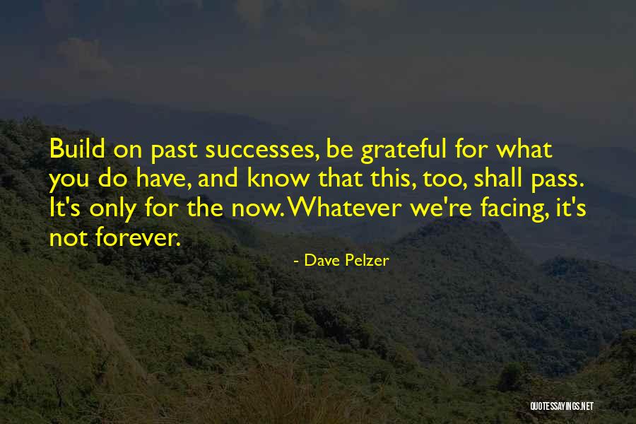 Carbonetti Propiedades Quotes By Dave Pelzer Carbonetti Propiedades Quotes By Dave Pelzer