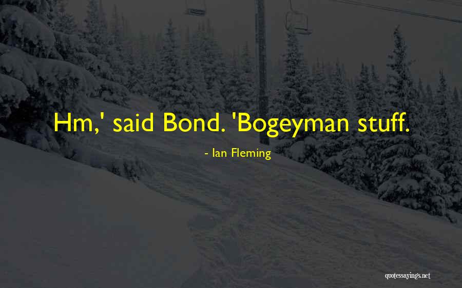 Carboniferous Fossils Quotes By Ian Fleming Carboniferous Fossils Quotes By Ian Fleming