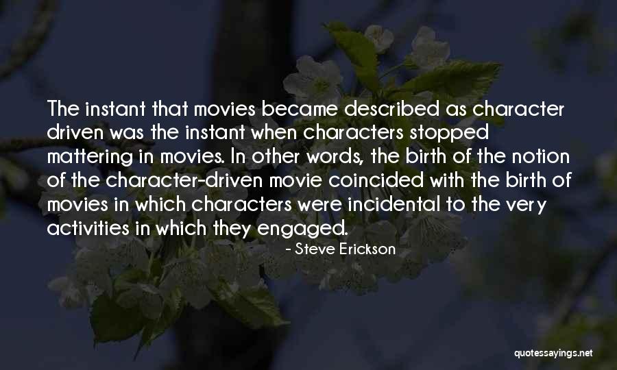 Carbonization Fossil Quotes By Steve Erickson Carbonization Fossil Quotes By Steve Erickson