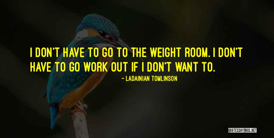 Carboranes Quotes By LaDainian Tomlinson Carboranes Quotes By LaDainian Tomlinson