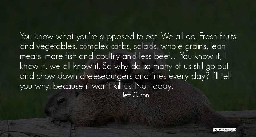 Carbs Quotes By Jeff Olson Carbs Quotes By Jeff Olson