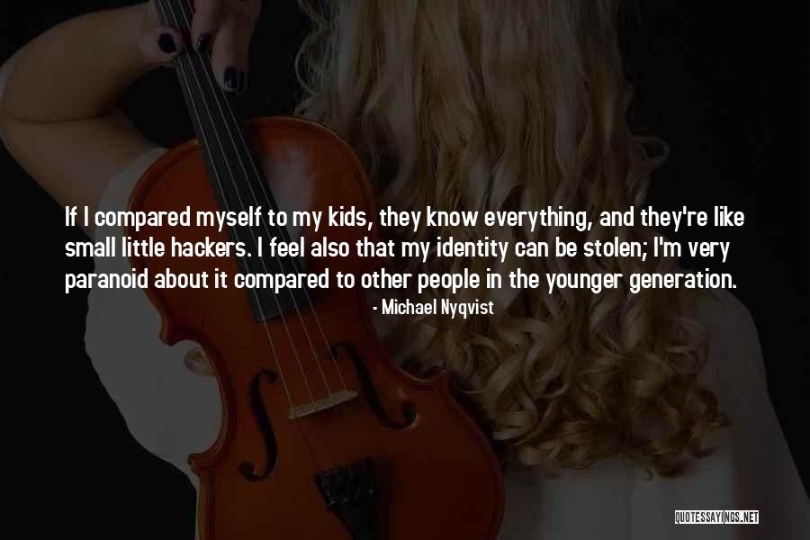 Carcasa Myria Quotes By Michael Nyqvist Carcasa Myria Quotes By Michael Nyqvist