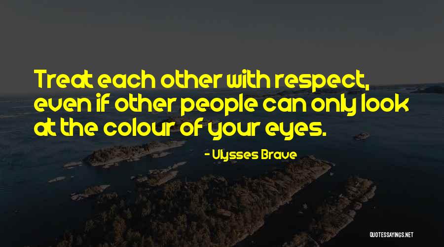 Carcasa Myria Quotes By Ulysses Brave Carcasa Myria Quotes By Ulysses Brave