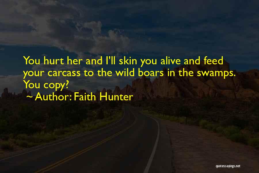 Carcass Quotes By Faith Hunter