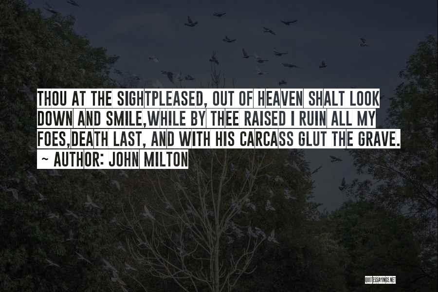 Carcass Quotes By John Milton