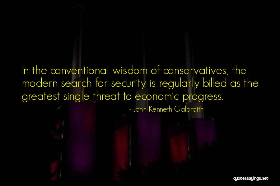 Carceles De Estados Quotes By John Kenneth Galbraith Carceles De Estados Quotes By John Kenneth Galbraith