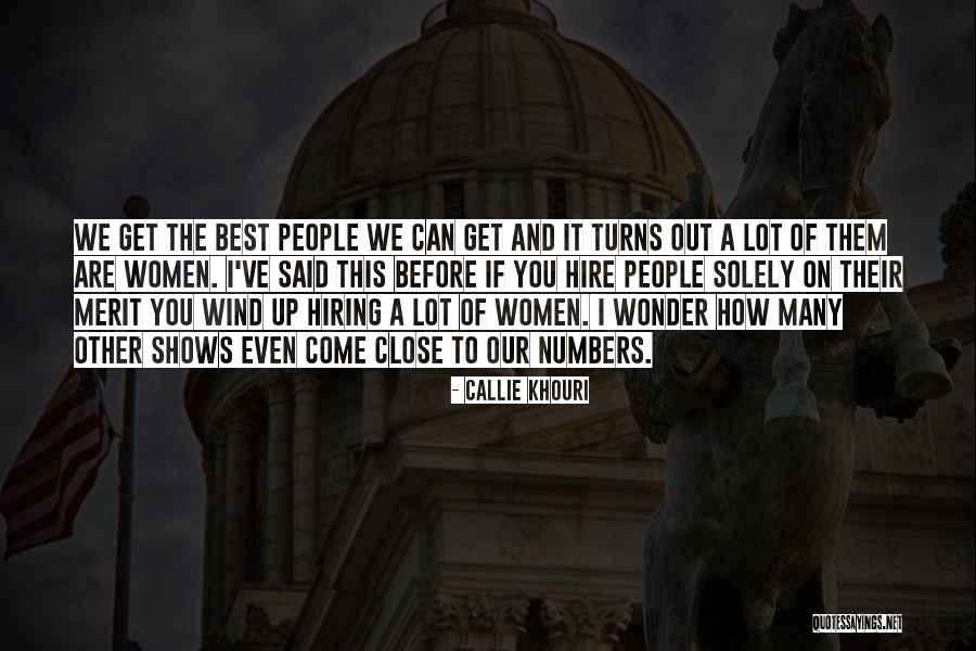 Carchia Law Quotes By Callie Khouri Carchia Law Quotes By Callie Khouri