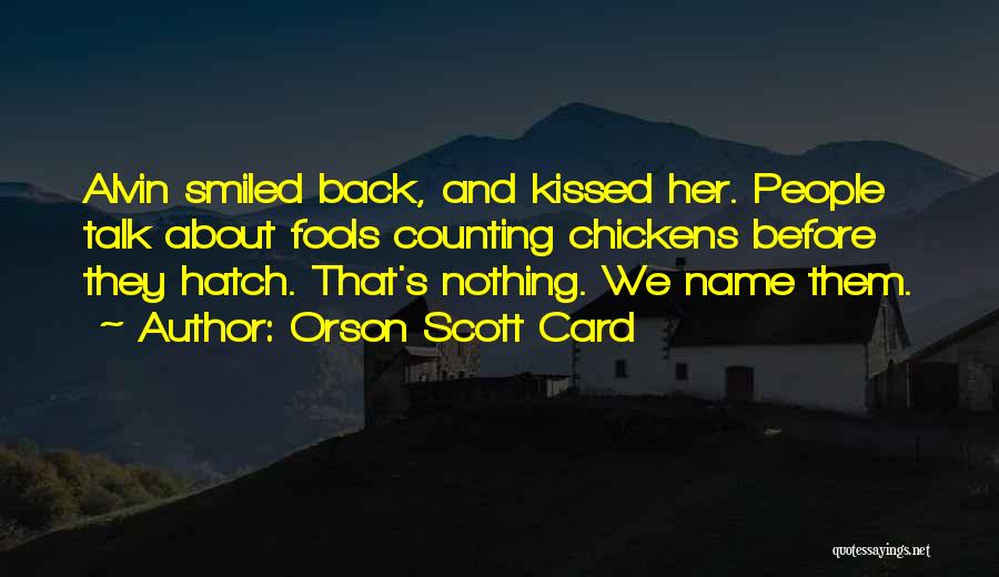 Card Counting Quotes By Orson Scott Card