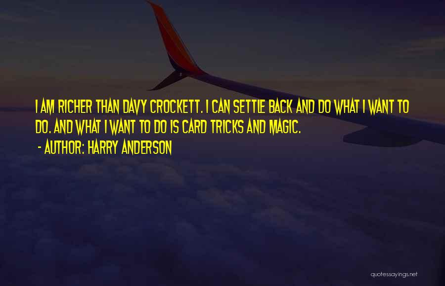 Card Magic Quotes By Harry Anderson