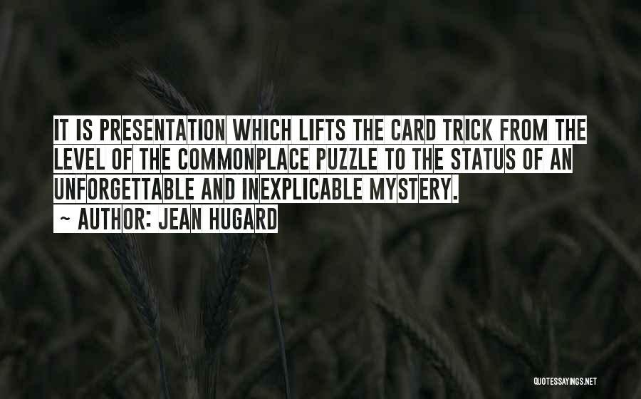 Card Magic Quotes By Jean Hugard