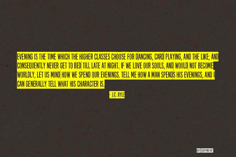 Card Playing Quotes By J.C. Ryle Card Playing Quotes By J.C. Ryle