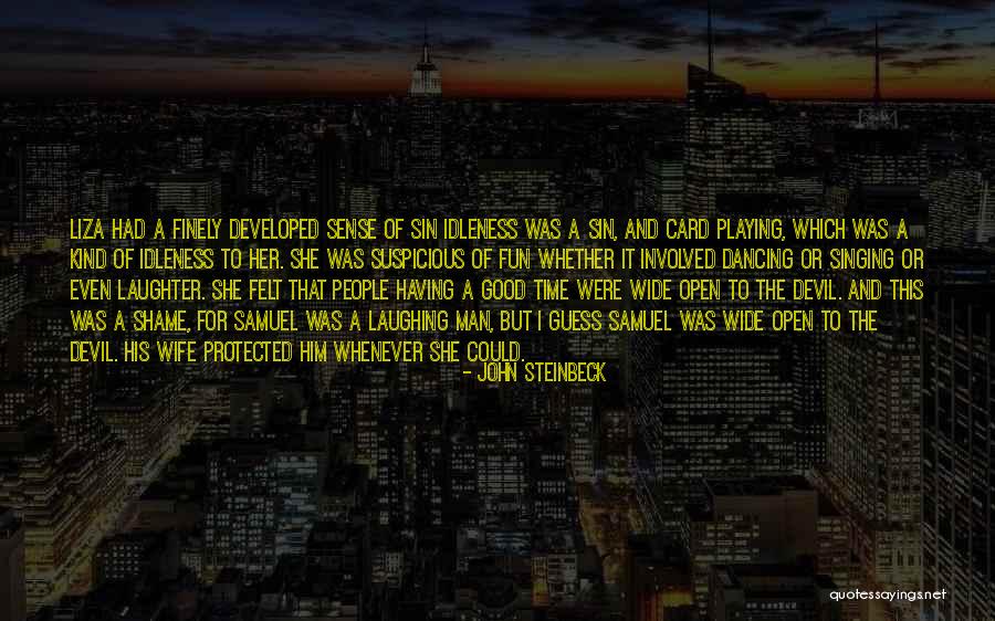 Card Playing Quotes By John Steinbeck Card Playing Quotes By John Steinbeck