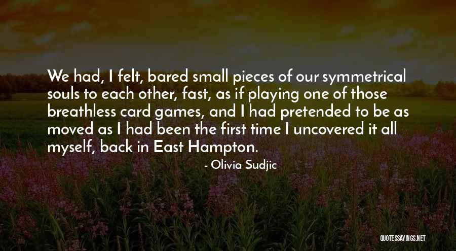 Card Playing Quotes By Olivia Sudjic Card Playing Quotes By Olivia Sudjic