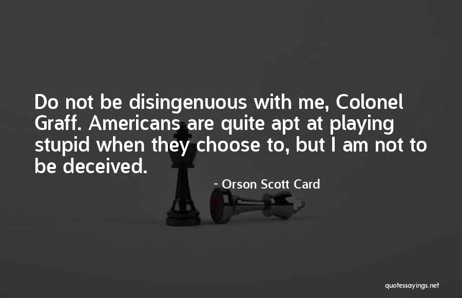 Card Playing Quotes By Orson Scott Card