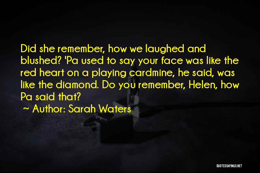 Card Playing Quotes By Sarah Waters