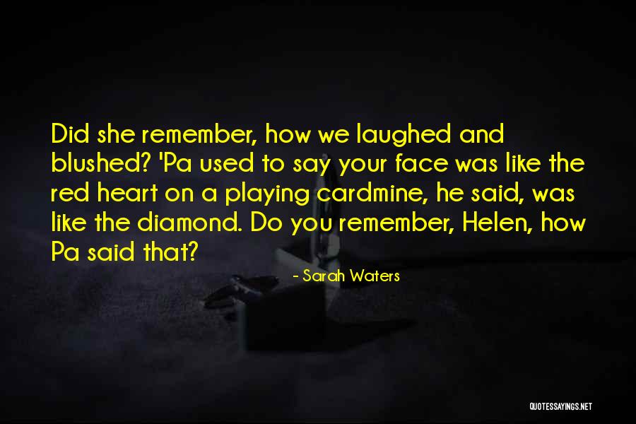 Card Playing Quotes By Sarah Waters