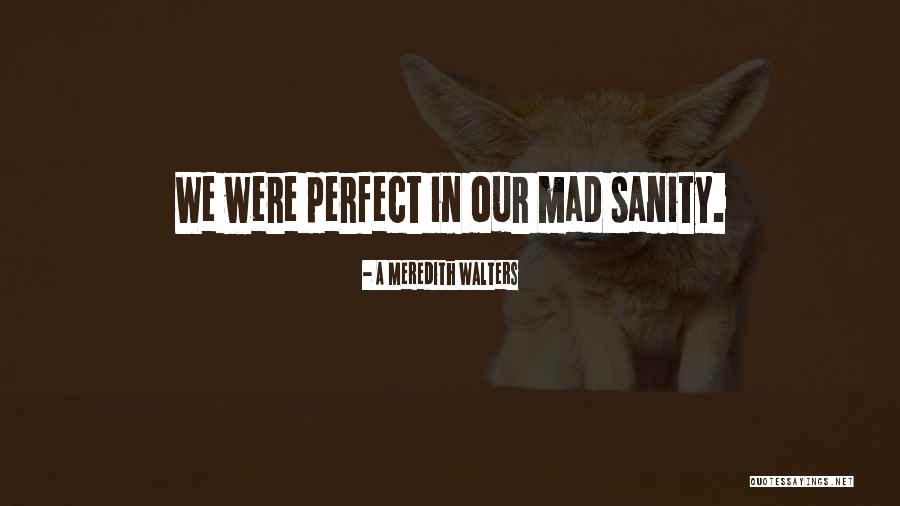 Cardalloon Quotes By A Meredith Walters Cardalloon Quotes By A Meredith Walters