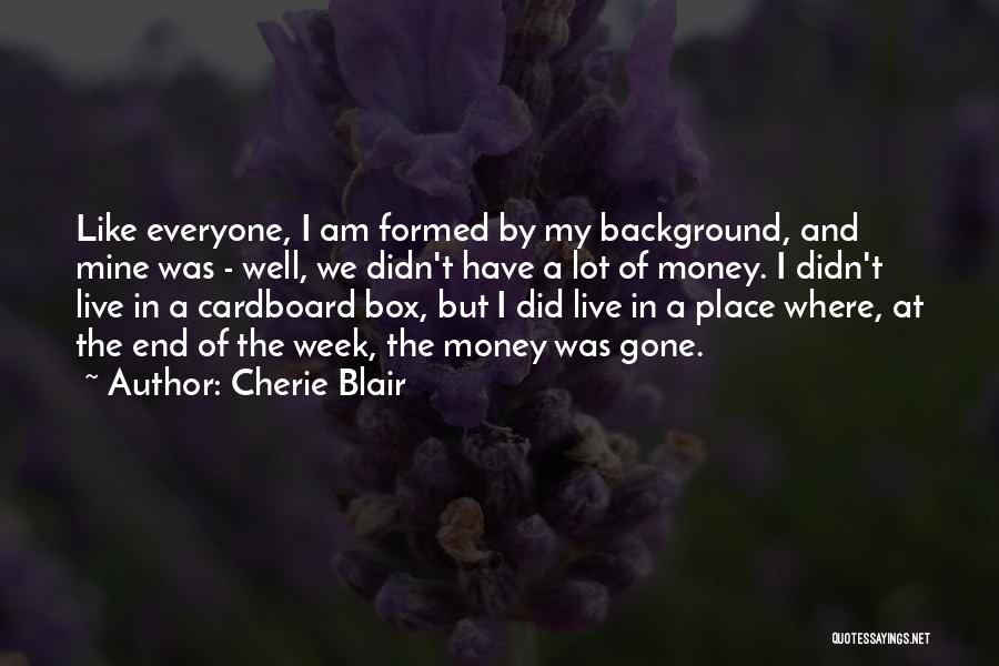 Cardboard Box Quotes By Cherie Blair