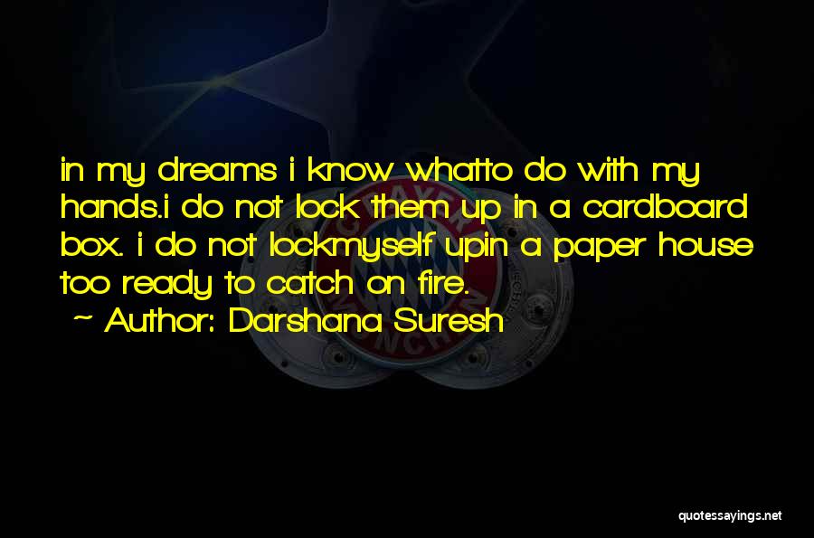 Cardboard Box Quotes By Darshana Suresh