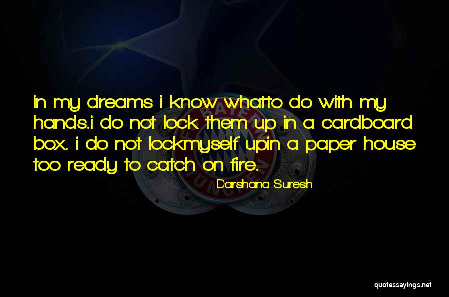 Cardboard Box Quotes By Darshana Suresh