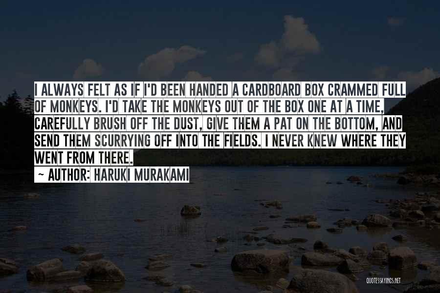 Cardboard Box Quotes By Haruki Murakami