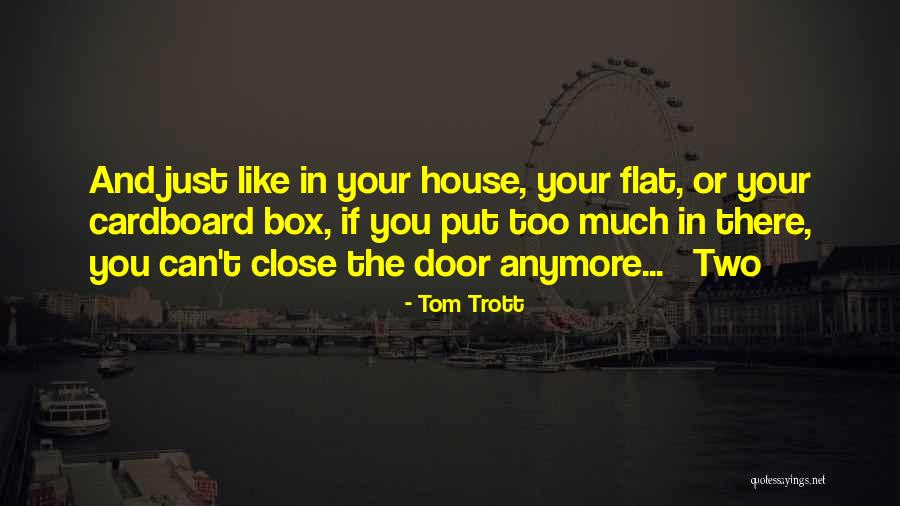 Cardboard Box Quotes By Tom Trott