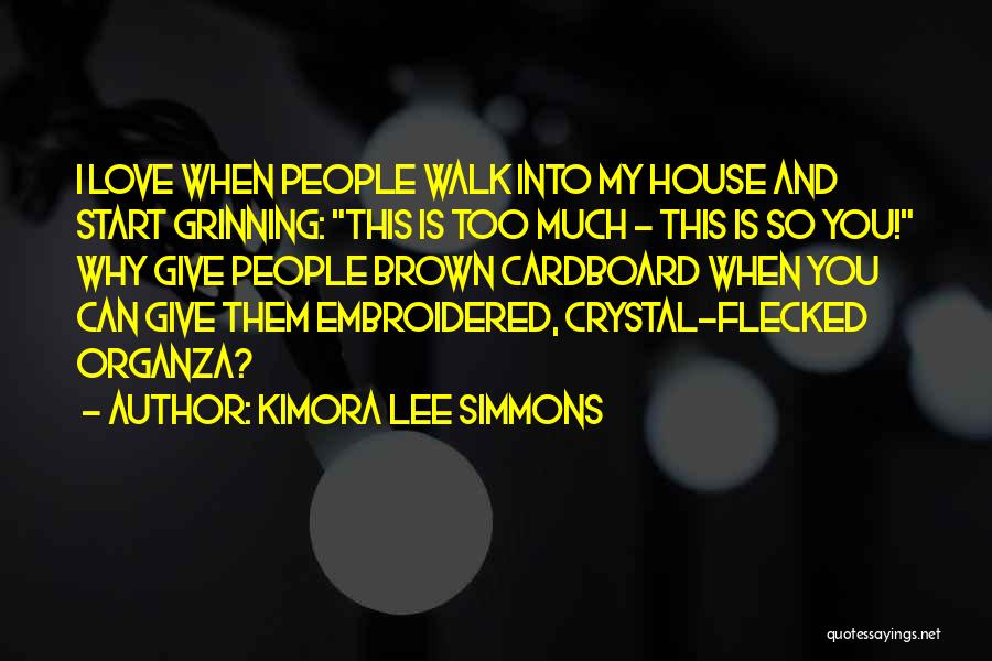 Cardboard Love Quotes By Kimora Lee Simmons