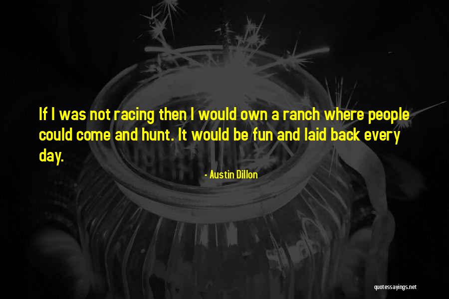 Cardel Quotes By Austin Dillon Cardel Quotes By Austin Dillon