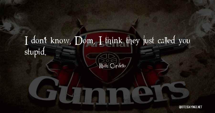 Cardello Quotes By Ruth Cardello Cardello Quotes By Ruth Cardello