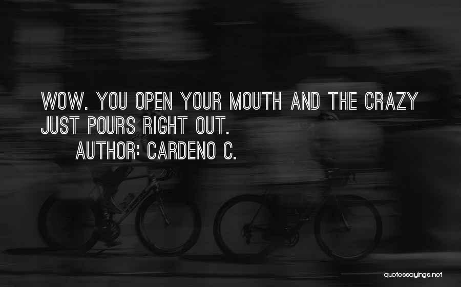 Cardeno C. Quotes 1261620