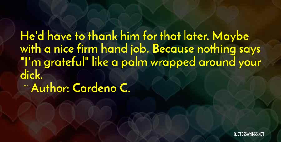 Cardeno C. Quotes 677161