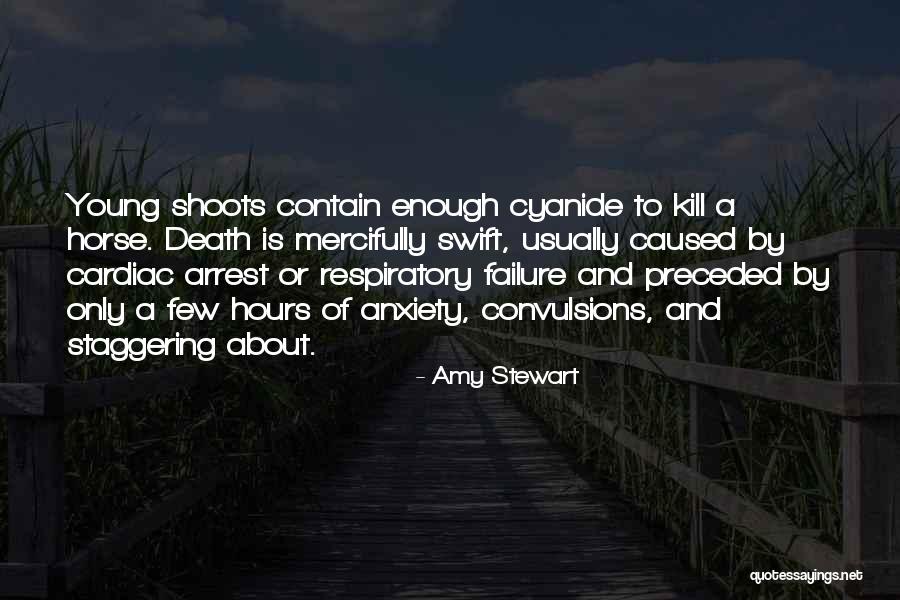 Cardiac Arrest Quotes By Amy Stewart