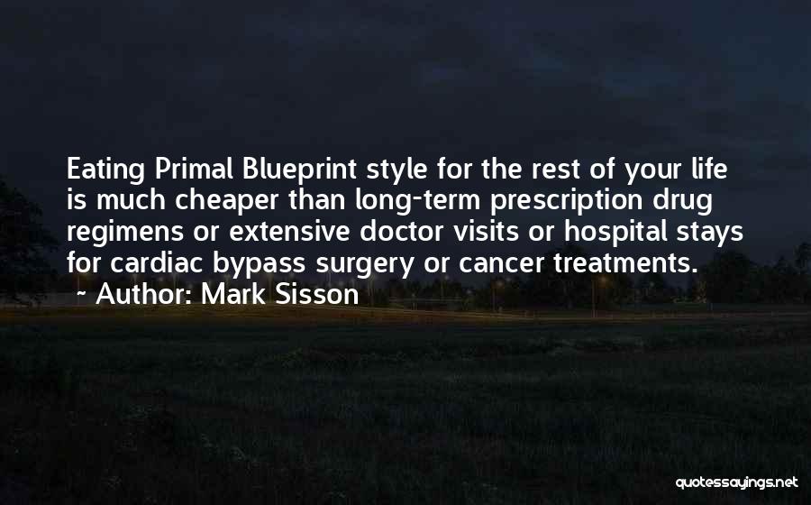 Cardiac Surgery Quotes By Mark Sisson